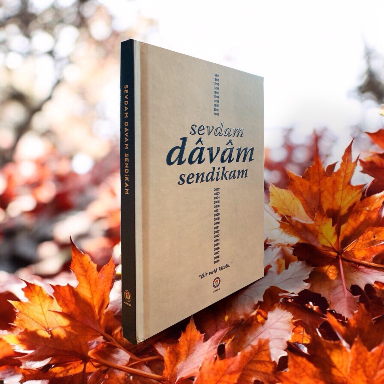 SEVDAM DÂVÂM SENDİKAM